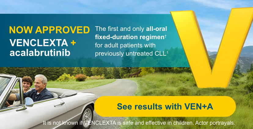 VENCLEXTA + acalabrutinib. The first and only all-oral fixed-duration regimen for adult patients with previously untreated CLL